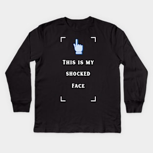 My shocked face Kids Long Sleeve T-Shirt